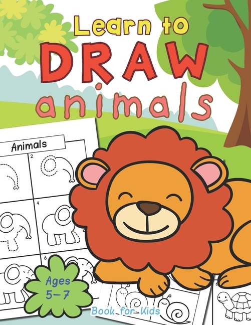 Couverture_Animals Learn To Draw Book For Kids Ages 5-7