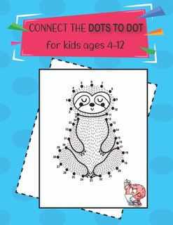 Front cover_connect the dots to dot for kids ages 4-12