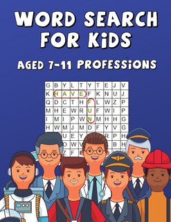 Front cover_Word Search For Kids Aged 7-11 Professions