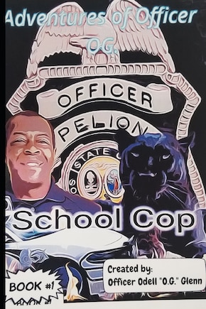 The Adventures of Officer O.G.: School Cop