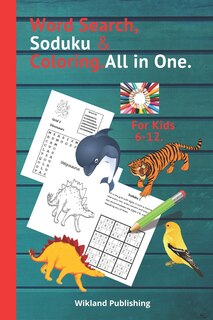 Front cover_Word Search, Soduku & Coloring.All in One.For Kids 6-12.