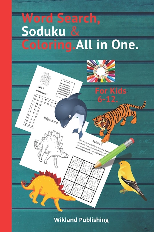 Front cover_Word Search, Soduku & Coloring.All in One.For Kids 6-12.