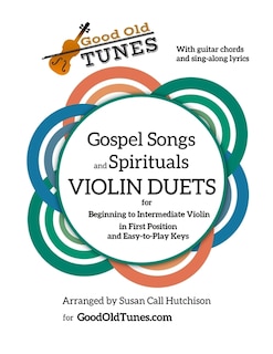 Couverture_Gospel Songs and Spirituals Violin Duets with Guitar Chords and Lyrics