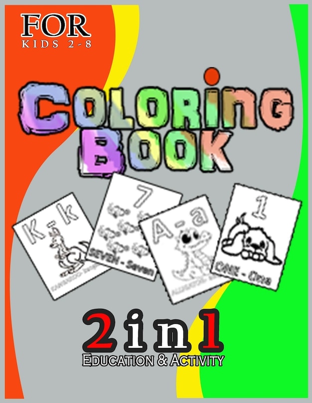 coloring book: 2 in 1 education and activity for Boys, Girls, Fun, ... book for kids ages 2-8