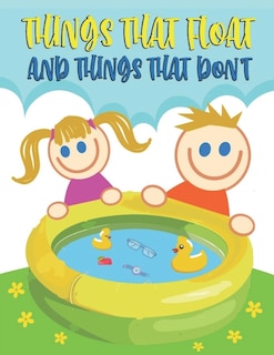 Front cover_Things That Float and Things That Don't