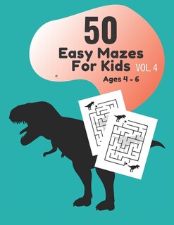Front cover_50 Easy Mazes for Kids Ages 4 - 6 Vol. 4
