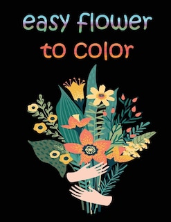 Front cover_Easy Flower To Color