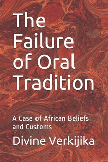 Front cover_The Failure of Oral Tradition