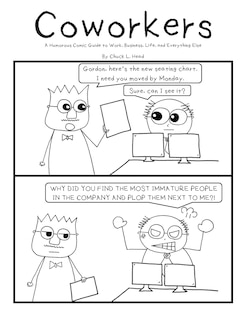 Front cover_Coworkers - A Humorous Comic Guide to Work, Business, Life, and Everything Else