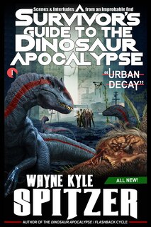 Front cover_A Survivor's Guide to the Dinosaur Apocalypse