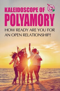 Couverture_Kaleidoscope of Polyamory