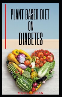 Front cover_Plant Based Diet on Diabetes
