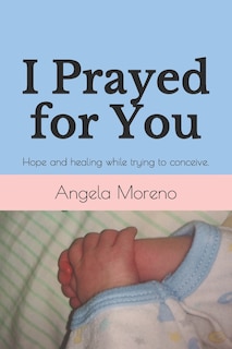Front cover_I Prayed for You