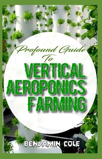 Front cover_Profound Guide To Vertical Aeroponics Farming