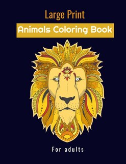 Couverture_Large print animals coloring book for adults