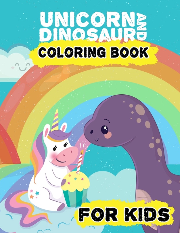 Front cover_Unicorn and Dinosaur Coloring book for kids