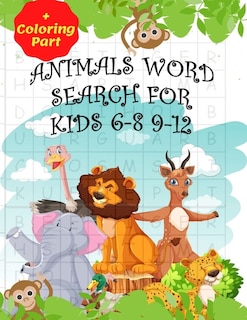 Front cover_Animals Word Search for Kids 6-8 9-12