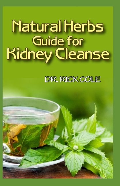 Front cover_Natural Herbs Guide for Kidney Cleanse