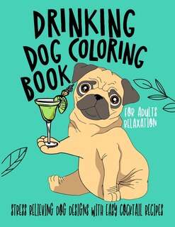 Front cover_Drinking Dog Coloring Book