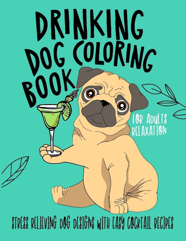 Front cover_Drinking Dog Coloring Book