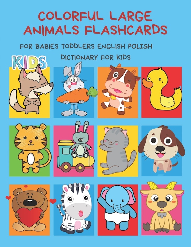 Front cover_Colorful Large Animals Flashcards for Babies Toddlers English Polish Dictionary for Kids