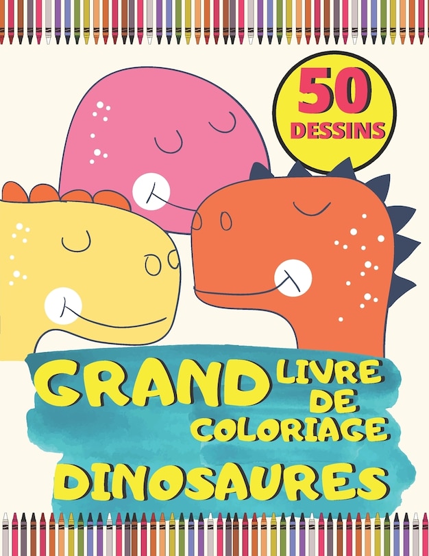 Couverture_Grand Livre de Coloriage Dinosaures 50 Dessins