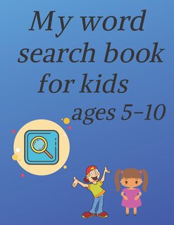 Couverture_My word search book for kids ages 5-10