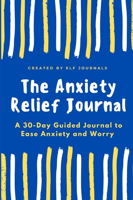 Front cover_The Anxiety Relief Journal