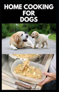 Couverture_Home Cooking for Dogs