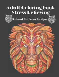 Couverture_Adult Coloring Book Stress Relieving Animal Patterns Designs