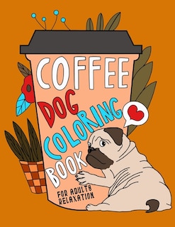 Couverture_Coffee Dog Coloring Book