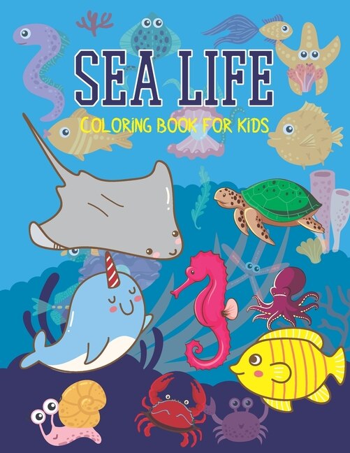 Front cover_Sea Life Coloring Book For Kids