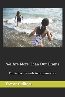 Front cover_We Are More Than Our Brains