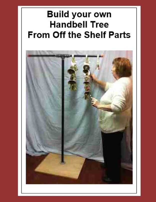 Couverture_Build your own Handbell Tree From Off the Shelf Parts