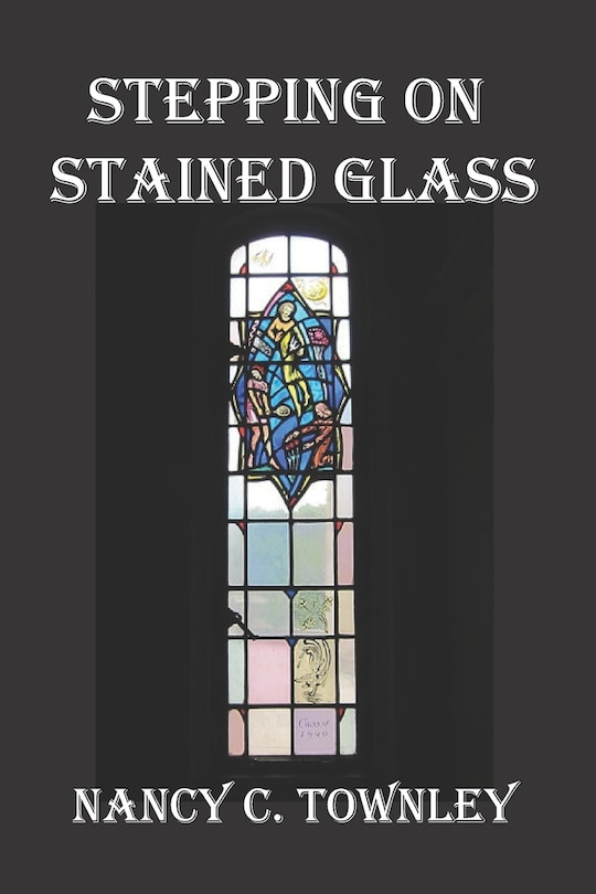 Stepping on Stained Glass