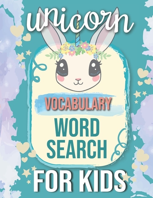 Unicorns Vocabulary Word Search for Kids: Sight Words Word Search Puzzles For Kids With High Frequency Words Activity Book For Pre-K Kindergarten 1st 2nd 3rd Grade And Nouns