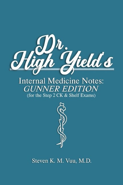 Couverture_Dr. High Yield's Internal Medicine Notes