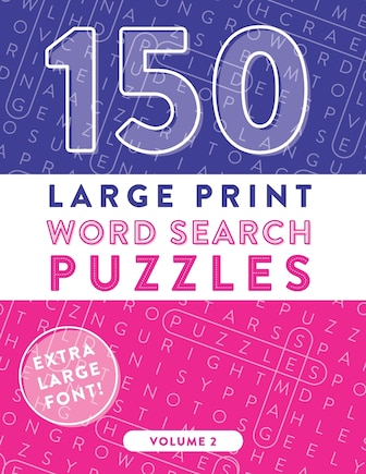 150 Large Print Word Search Puzzles: Easy-to-Read Word Games to Exercise Your Brain (Volume 2)