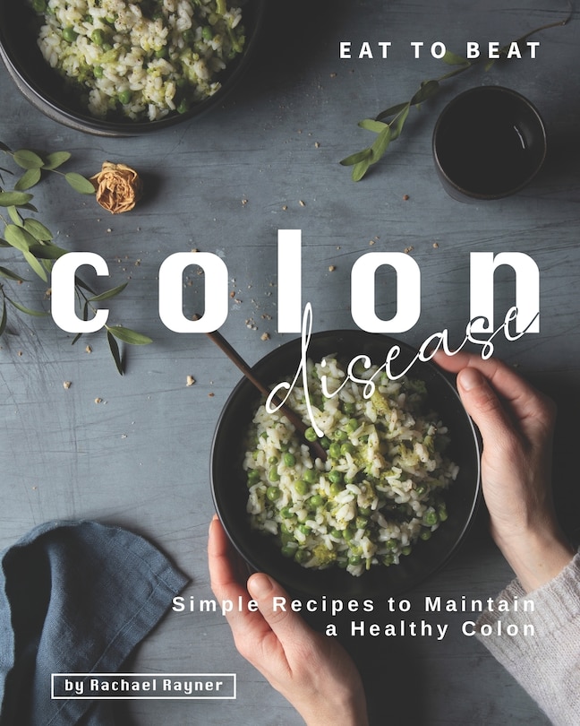 Front cover_Eat to Beat Colon Disease