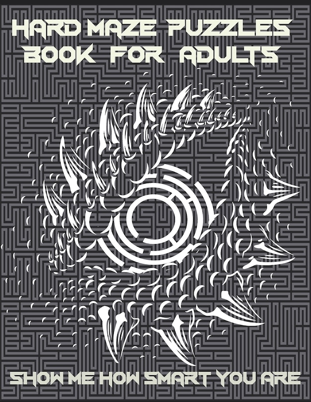 Front cover_Hard Maze Puzzles Book For Adults