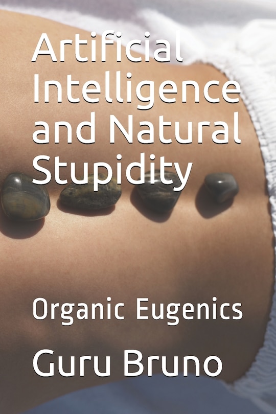 Front cover_Artificial Intelligence and Natural Stupidity