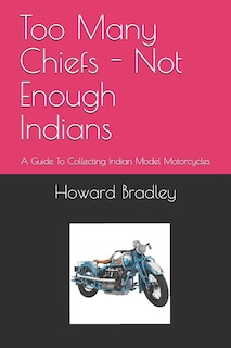 Couverture_Too Many Chiefs - Not Enough Indians