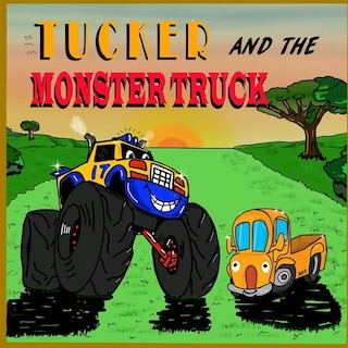 Front cover_Tucker and the Monster Truck