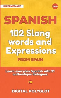 Front cover_102 Slang and Curse Words in Spanish from Spain