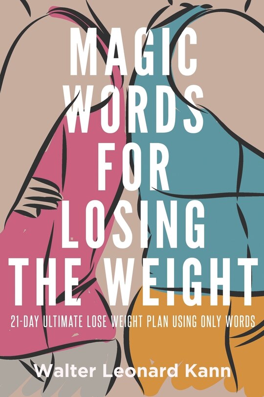 Front cover_Magic Words for Losing the Weight