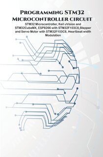 Front cover_Programming STM32 Microcontroller circuit