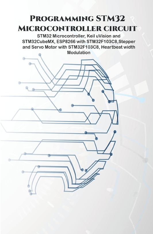 Front cover_Programming STM32 Microcontroller circuit