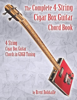 Couverture_The Complete 4-String Cigar Box Guitar Chord Book