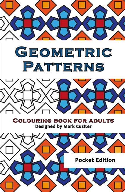 Geometric Patterns (Pocket Edition): Colouring Book for Adults