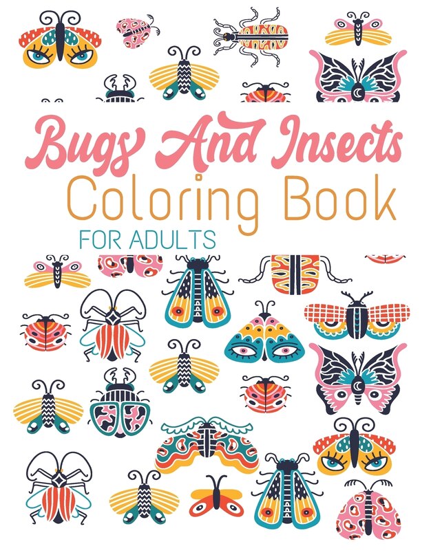 Couverture_Bugs And Insects Coloring Book For Adults